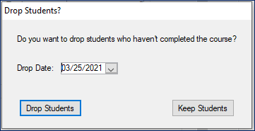 A pop-up message asking whether you want to drop students who haven't completed the course that's being canceled